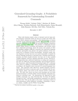 Generalized Grounding Graphs: A Probabilistic Framework for
  Understanding Grounded Commands