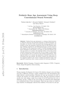 Pediatric Bone Age Assessment Using Deep Convolutional Neural Networks