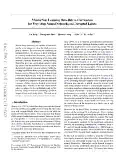 MentorNet: Learning Data-Driven Curriculum for Very Deep Neural Networks
  on Corrupted Labels