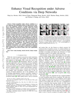 Enhance Visual Recognition under Adverse Conditions via Deep Networks