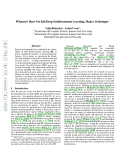Whatever Does Not Kill Deep Reinforcement Learning, Makes It Stronger