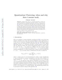 Quantization/clustering: when and why does k-means work?