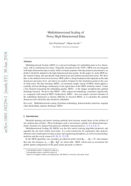 Multidimensional Scaling of Noisy High Dimensional Data