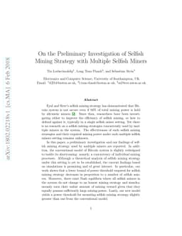 On the Preliminary Investigation of Selfish Mining Strategy with
  Multiple Selfish Miners