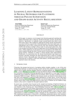 Learning Latent Representations in Neural Networks for Clustering
  through Pseudo Supervision and Graph-based Activity Regularization