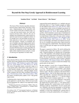 Beyond the One Step Greedy Approach in Reinforcement Learning