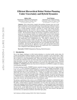 Efficient Hierarchical Robot Motion Planning Under Uncertainty and
  Hybrid Dynamics