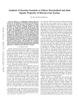 Synthesis of Insertion Functions to Enforce Decentralized and Joint
  Opacity Properties of Discrete-event Systems