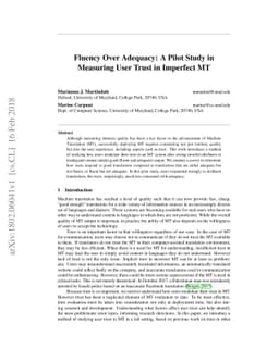 Fluency Over Adequacy: A Pilot Study in Measuring User Trust in
  Imperfect MT