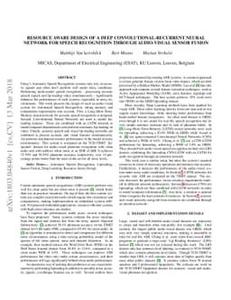 Resource aware design of a deep convolutional-recurrent neural network
  for speech recognition through audio-visual sensor fusion