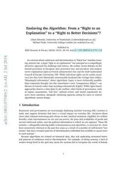 Enslaving the Algorithm: From a "Right to an Explanation" to a "Right to
  Better Decisions"?