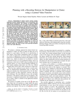 Planning with a Receding Horizon for Manipulation in Clutter using a
  Learned Value Function
