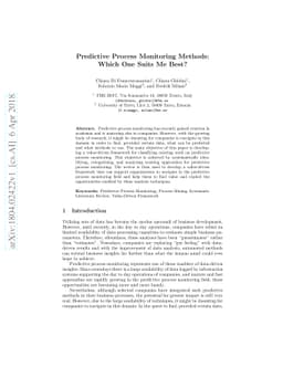 Predictive Process Monitoring Methods: Which One Suits Me Best?
