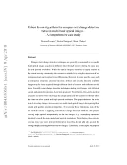 Robust fusion algorithms for unsupervised change detection between
  multi-band optical images - A comprehensive case study