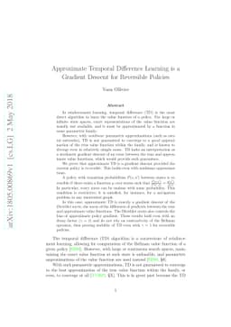 Approximate Temporal Difference Learning is a Gradient Descent for
  Reversible Policies