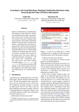 Learning to Ask Good Questions: Ranking Clarification Questions using
  Neural Expected Value of Perfect Information