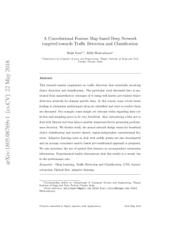 A Convolutional Feature Map based Deep Network targeted towards Traffic
  Detection and Classification