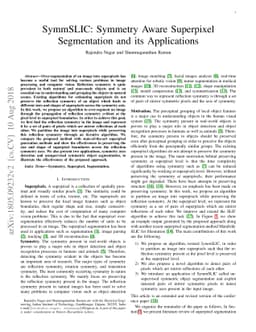 SymmSLIC: Symmetry Aware Superpixel Segmentation and its Applications