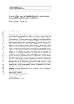 A novel hybrid score level and decision level fusion scheme for
  cancelable multi-biometric verification