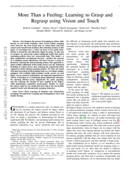 More Than a Feeling: Learning to Grasp and Regrasp using Vision and
  Touch