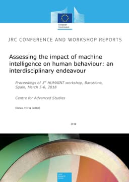 Assessing the impact of machine intelligence on human behaviour: an
  interdisciplinary endeavour
