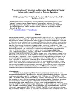 Transformationally Identical and Invariant Convolutional Neural Networks
  through Symmetric Element Operators