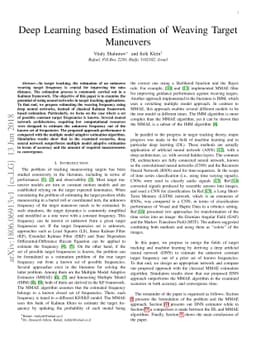 Deep Learning based Estimation of Weaving Target Maneuvers