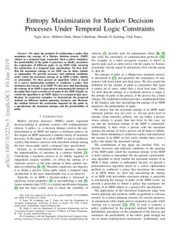 Entropy Maximization for Markov Decision Processes Under Temporal Logic
  Constraints
