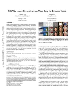 X-GANs: Image Reconstruction Made Easy for Extreme Cases