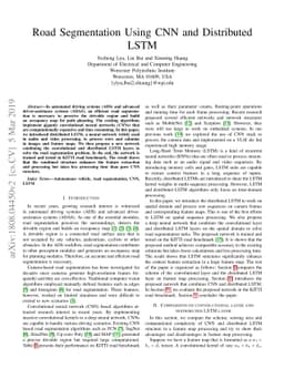 Road Segmentation Using CNN and Distributed LSTM
