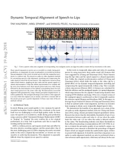 Dynamic Temporal Alignment of Speech to Lips