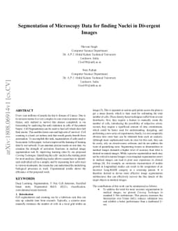 Segmentation of Microscopy Data for finding Nuclei in Divergent Images