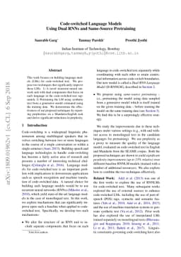 Code-switched Language Models Using Dual RNNs and Same-Source
  Pretraining