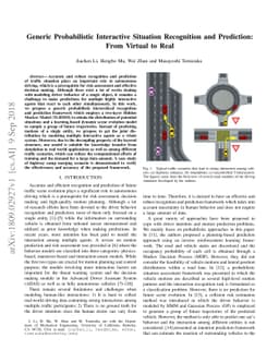 Generic Probabilistic Interactive Situation Recognition and Prediction:
  From Virtual to Real
