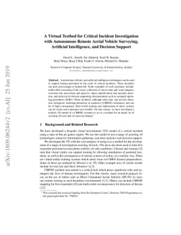 A Virtual Testbed for Critical Incident Investigation with Autonomous
  Remote Aerial Vehicle Surveying, Artificial Intelligence, and Decision
  Support