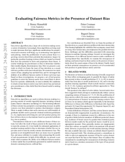 Evaluating Fairness Metrics in the Presence of Dataset Bias