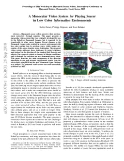 A Monocular Vision System for Playing Soccer in Low Color Information
  Environments