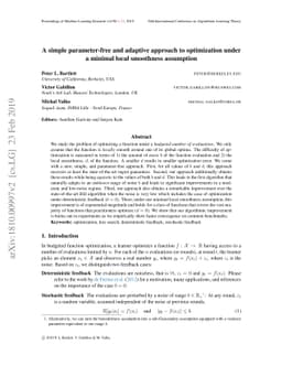 A simple parameter-free and adaptive approach to optimization under a
  minimal local smoothness assumption