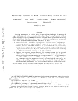 From Soft Classifiers to Hard Decisions: How fair can we be?