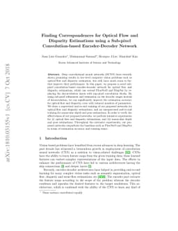Finding Correspondences for Optical Flow and Disparity Estimations using
  a Sub-pixel Convolution-based Encoder-Decoder Network