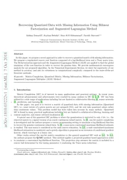 Recovering Quantized Data with Missing Information Using Bilinear
  Factorization and Augmented Lagrangian Method