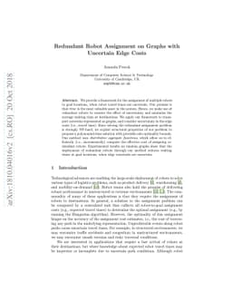 Redundant Robot Assignment on Graphs with Uncertain Edge Costs