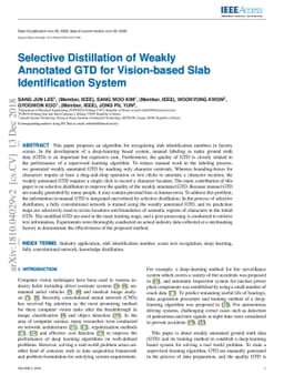 Selective Distillation of Weakly Annotated GTD for Vision-based Slab
  Identification System