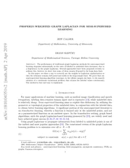Properly-weighted graph Laplacian for semi-supervised learning