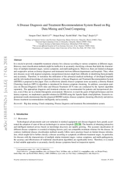 A Disease Diagnosis and Treatment Recommendation System Based on Big
  Data Mining and Cloud Computing
