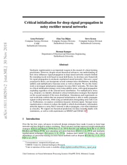 Critical initialisation for deep signal propagation in noisy rectifier
  neural networks