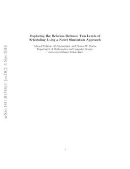 Exploring the Relation Between Two Levels of Scheduling Using a Novel
  Simulation Approach