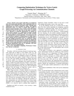 Composing Optimization Techniques for Vertex-Centric Graph Processing
  via Communication Channels