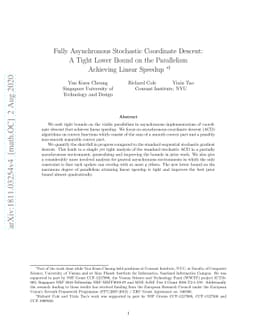 Fully Asynchronous Stochastic Coordinate Descent: A Tight Lower Bound on
  the Parallelism Achieving Linear Speedup