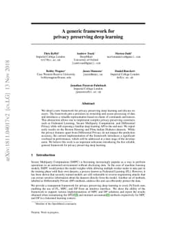 A generic framework for privacy preserving deep learning